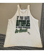 Vintage Men’s Tank Top Size XL IF YOU HAVE BUTTERFLIES IN YOUR STOMACH G... - £16.37 GBP