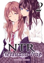 NTR - Netsuzou Trap Vol. 2 Naoko, Kodama - $647.86 MXN