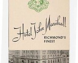 Hotel John Marshall Brochure Richmond Virginia 1940&#39;s - $11.88