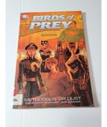 Birds of Prey: Metropolis or Dust TPB by Sean McKeever &amp; Nicola Scott 2008 - £10.02 GBP