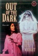 Out of the Dark by Betty Ren Wright / 1995 Scholastic Paperback  - £0.88 GBP
