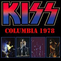 Kiss - Columbia, SC January 6th 1978 CD - £13.32 GBP