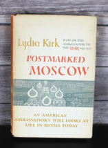 Postmarked Moscow by Lydia Kirk HC Book VG Life In Communist Russia USSR... - £21.93 GBP
