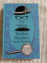 The White Feather Murders by Rachel McMillan (2017, Large Print Hardcover) - £12.56 GBP