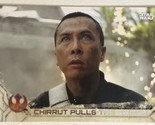 Rogue One Trading Card Star Wars #86 Chirrut Pulls The Switch - $1.97