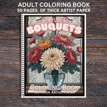 Flower Bouquets - Spiral Bound Adult Coloring Book - Thick Artist Paper - £25.43 GBP