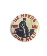 Vintage 1960s 1970s  He Needs Your Help POW MIA Pinback Button Vietnam W... - $21.96