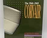 The 1960-1969 Corvair by Bill Bruggen &amp;d Wayne Machan 1991 Paperback Book - £12.00 GBP