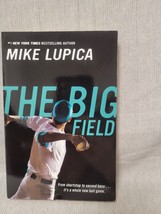 The Big Field - Mike Lupica - £2.94 GBP