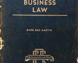 An Outline of Business Law by Hugh W. Babb &amp; Charles Martin / 1948 Trade... - $7.97