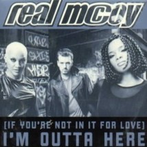 Real Mccoy (If You&#39;re Not In It For Love) I&#39;m Outta Here U.S. CD-SGL 1997 3 Trks - £4.62 GBP