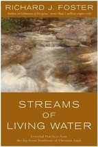 Streams of Living Water: Celebrating the Great Traditions of Christian Faith - £7.77 GBP