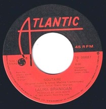 Laura Branigan Solitaire 45 rpm I&#39;m Not The Only One Canadian Pressing - £3.85 GBP