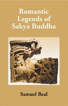 Romantic Legends of Sakya Buddha [Hardcover] - £22.33 GBP