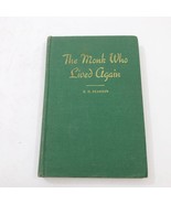 The Monk Who Lived Again B H Pearson 9th Printing 1948 HB Special Edition - $27.06 CAD