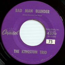 The Kingston Trio - Bad Man Blunder / The Escape of Old John Webb [7&quot; 45 rpm] - £2.72 GBP