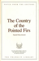 Franklin Library Notes from the Editors The Country of the Pointed Firs - £6.00 GBP