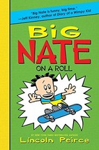 Big Nate on a Roll (Big Nate, 3) [Hardcover] Peirce, Lincoln - £15.34 GBP