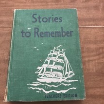 Stories To Remember Teachers Edition Guy L Bond 1952 Basic Reader - $12.00