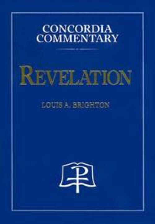 Revelation : A Theological Exposition of Sacred Scripture Louis A - $64.35
