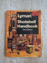 Lyman Shotshell Handbook 2nd Edition  C. Kenneth Ramage (1976 Paperback) - $18.99