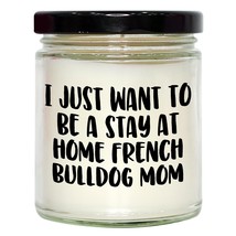 French Bulldog Mom Gifts from Family to French Bulldog Lovers - 9oz Vanilla Soy  - $24.45