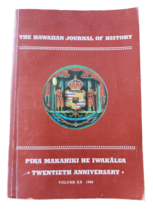 Hawaiian Journal Of History Volume Xx 1986 Piha Makahika He Iwakāua Pb - £62.52 GBP