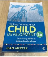 Thinking Critically about Child Development Edition 3 by Jean Mercer Pap... - $24.69 CAD