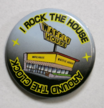 Waffle House button &quot; I rock the house around the clock &quot; measuring ca. ... - $6.85 CAD
