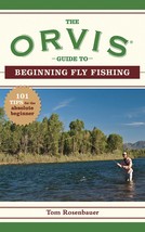 The Orvis Guide to Beginning Fly Fishing: 101 Tips for the Absolute Beginner (Or - £6.87 GBP