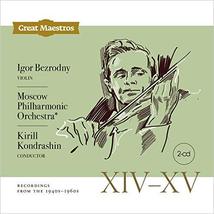 Great Maestros Vol XIV-XV. Igor Bezrodny [Audio Cd] Igor Bezrodny; Camille Saint - £18.50 GBP