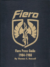 The Fiero Press Guide 1984-1988 by Thomas Bonsall SIGNED 1st ~ vtge Pontiac cars - £100.75 GBP