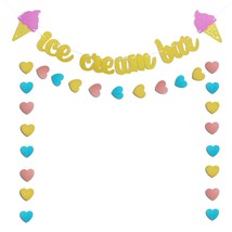 Gold Glittery Ice Cream Bar &amp; Ice Cream Sign Banner And Pink, Blue, Gold Heart P - $10.99