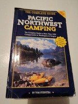 Pacific Northwest Camping: The Complete Guide to More Than 1400 Campgrounds - £8.73 GBP