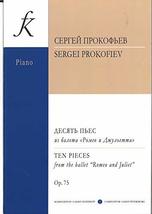 Ten Pieces From the Ballet Romeo and Juliet. Arranged for piano by the author hi - £10.24 GBP
