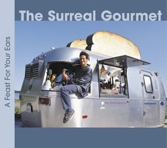 Surreal Gourmet [Audio CD] Surreal Gourmet - £16.92 GBP