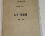 The United Methodist Church Centennial Book Cedar Iowa Vintage 1968 Box3 - $7.91