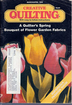 Creative Quilting March/April 1989 A Quilter&#39;s Spring Bouquet of Flower Garden - £1.40 GBP