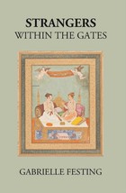 Strangers Within The Gates [Hardcover] - £36.60 GBP