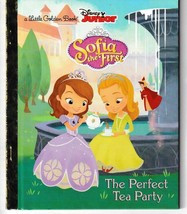 The Perfect Tea Party (Disney Junior: Sofia The First) Little Golden Book - £4.62 GBP