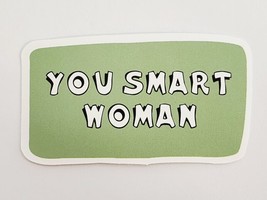 You Smart Woman Multicolor Motivational Quote Sticker Decal Cool Embellishment - £1.83 GBP