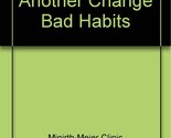 Helping One Another Change Bad Habits [Paperback] Minirth-Meier Clinic - $24.49