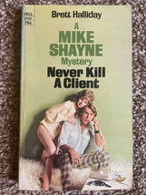 Brett Halliday MIKE SHAYNE Never Kill A Client 1972 Sleaze Great Photo C... - $2.96