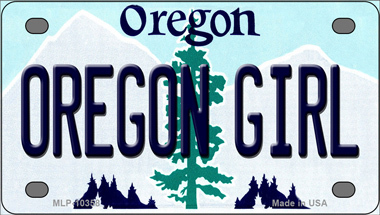 Oregon Girl Oregon Novelty Mini Metal License Plate Tag - $14.95