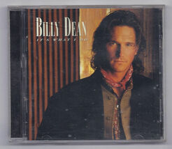 It's What I Do by Billy Dean (CD, Apr-1996, Capitol) - $4.90