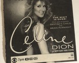 Celine Dion A New Day Has Come TV Guide Print Ad Destiny’s Child TPA6 - $5.93