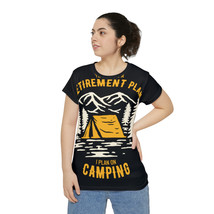 Women&#39;s &quot;Yes I Have a Retirement Plan, I Plan on Camping&quot; Humor Graphic ... - £31.28 GBP+