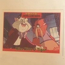 Fievel Goes West trading card Vintage #21 Miss Kitty And Tiger - £1.54 GBP