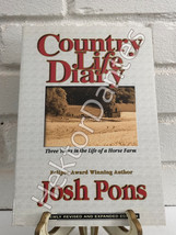 Country Life Diary: Three Years in the Life by Josh Pons (1999, Trade Paperback) - £8.96 GBP