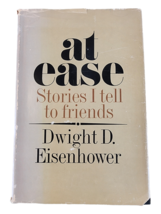 At Ease: Stories I Tell to Friends by Dwight D Eisenhower HARDCOVER 1st Edition - £4.95 GBP